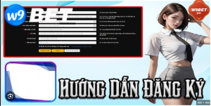 Hướng dẫn đăng ký nhà cái w9bet