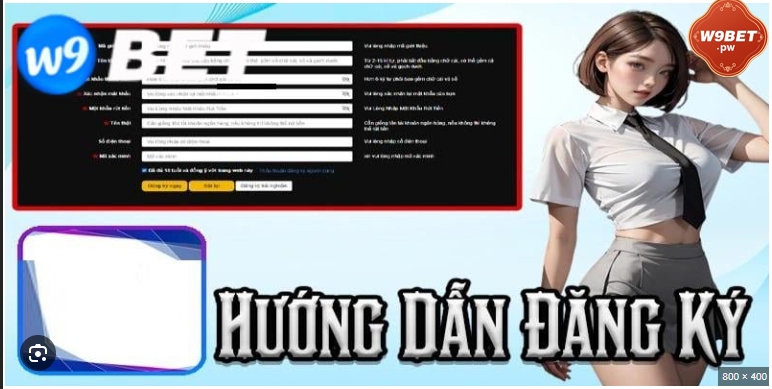 Hướng dẫn đăng ký nhà cái w9bet